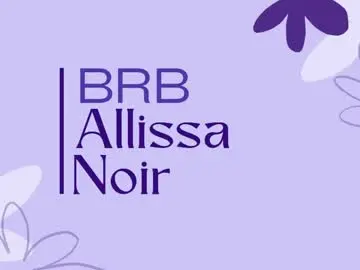 Chaturbate Best Webcam of allissa_noir