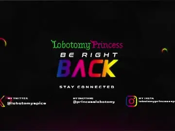 Chaturbate Watch Live Sex Cams of lobotomyprincess