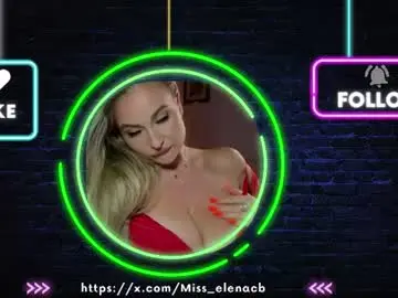 Chaturbate Free Live Porn of miss_elena