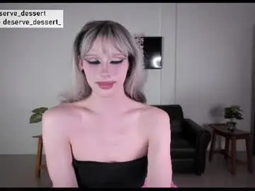 Chaturbate Best Webcam of deserve_dessert