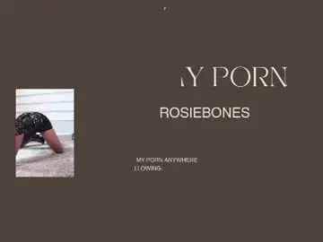 Chaturbate Sex Cam of rosiebones
