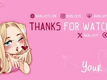 Chaturbate Free Live Porn of miablueye