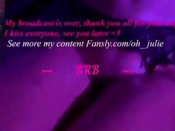 Chaturbate Free Live Porn of oh_julie